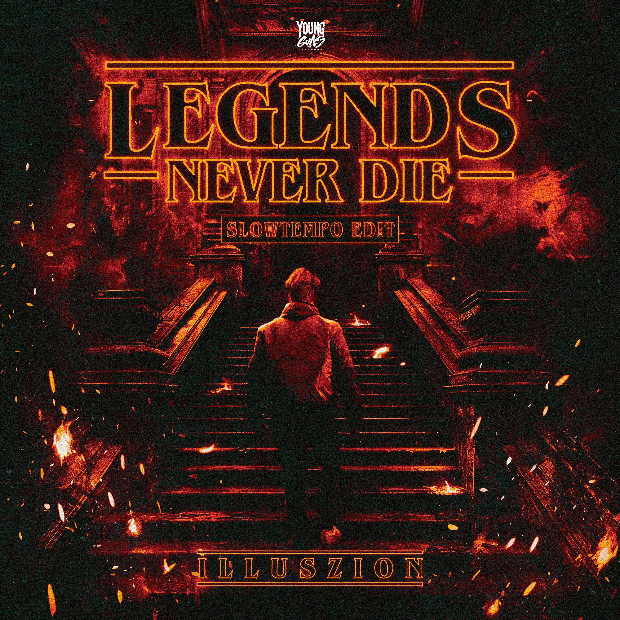 illuszion - Legends Never Die (Slowtempo Edit)