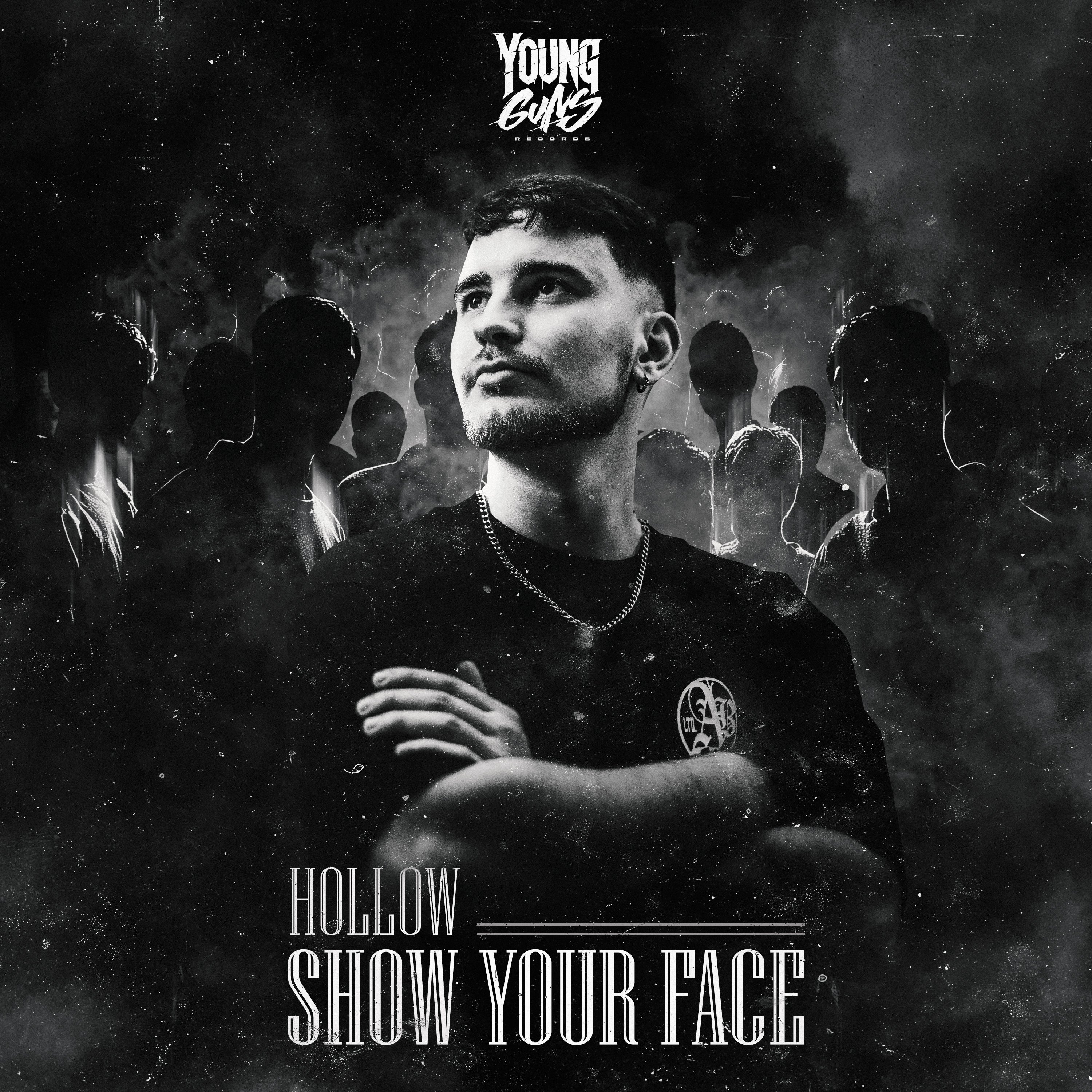 Hollow - Show Your Face