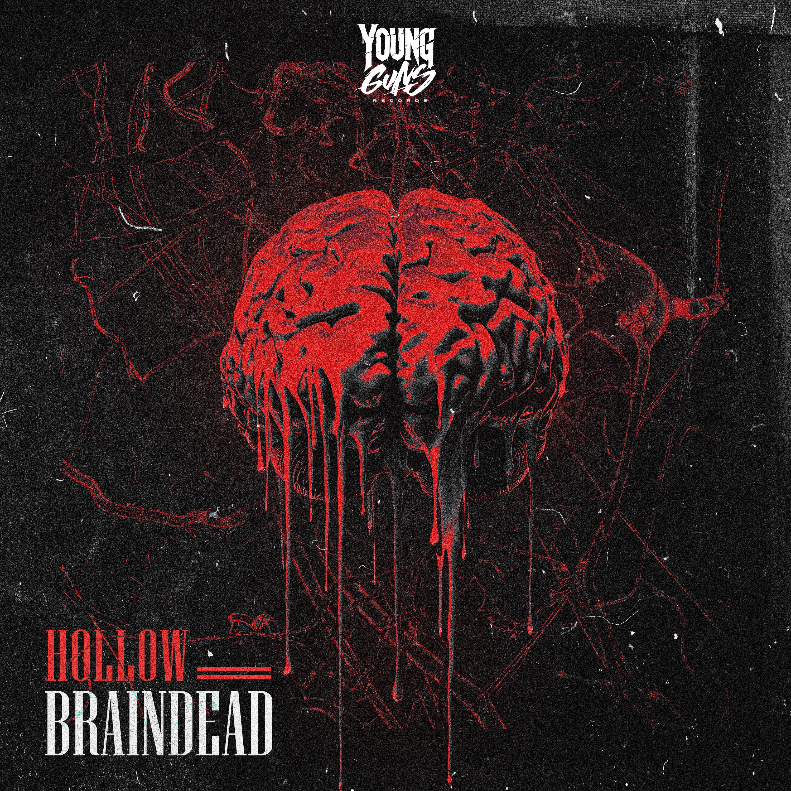 Hollow - Braindead