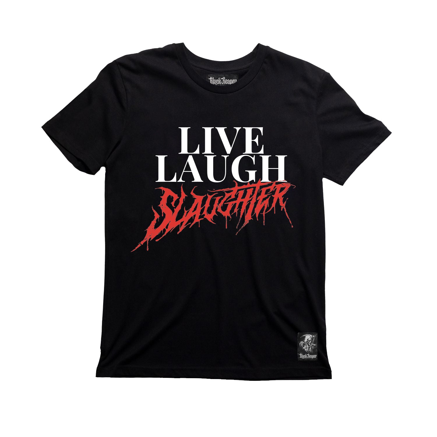 Slaughterhouse Live, Laugh, Slaughter Shirt - Black