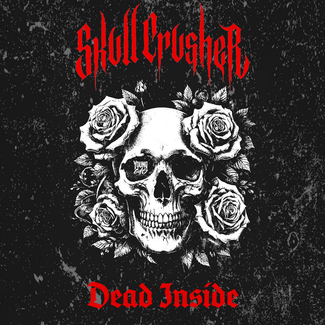 Skull Crusher - Dead Inside