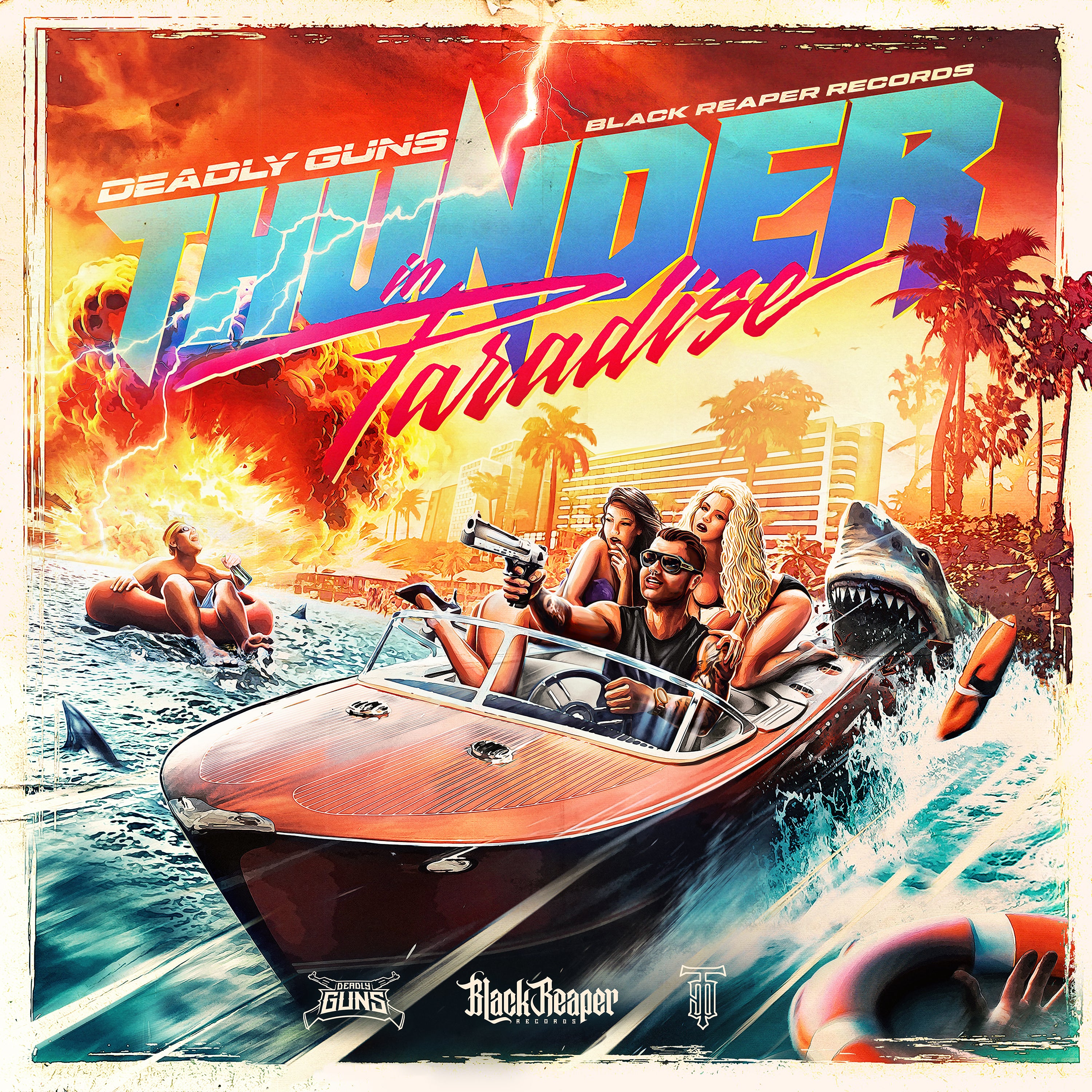 Deadly Guns - Thunder In Paradise