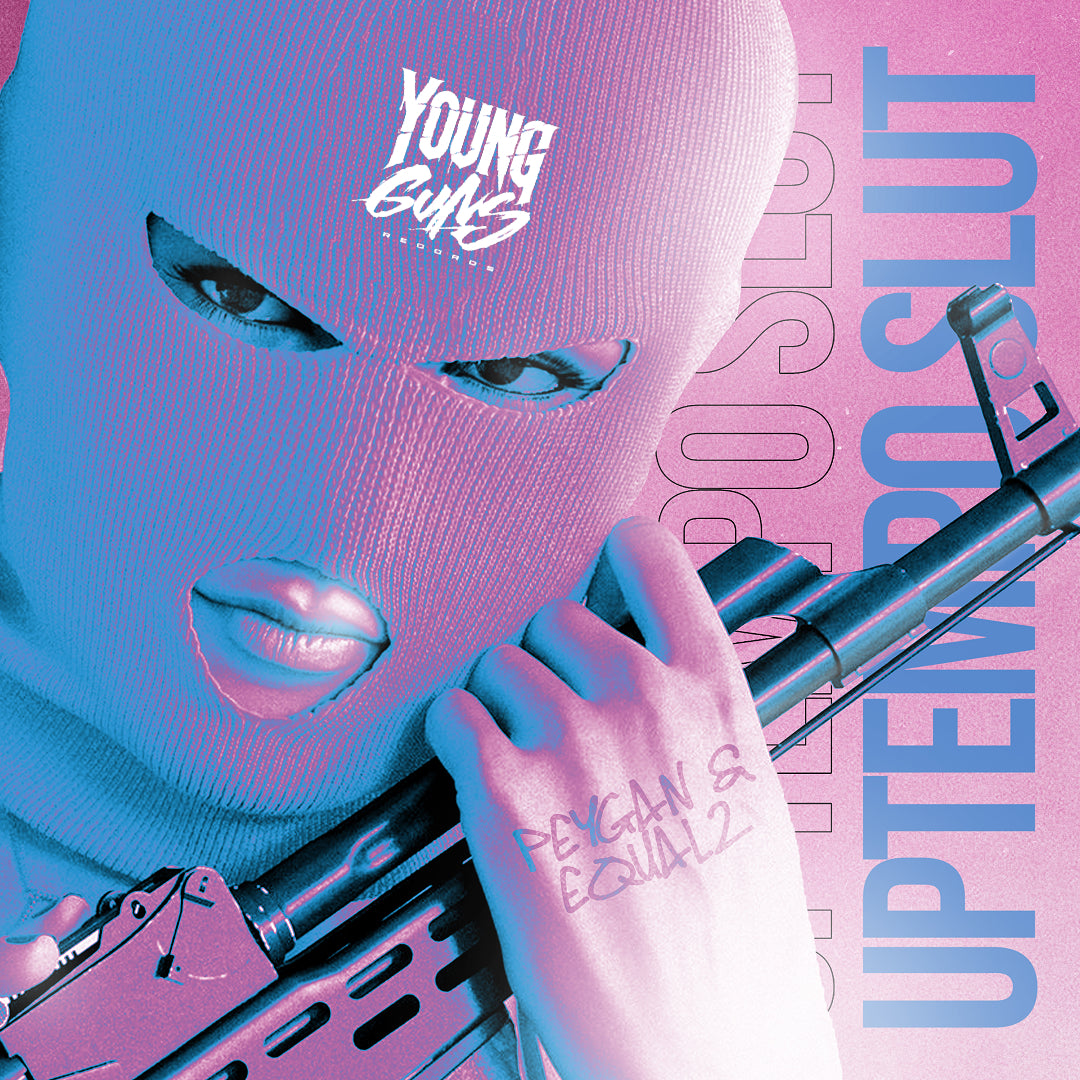 Peygan & EQUAL2 - UPTEMPO SLUT