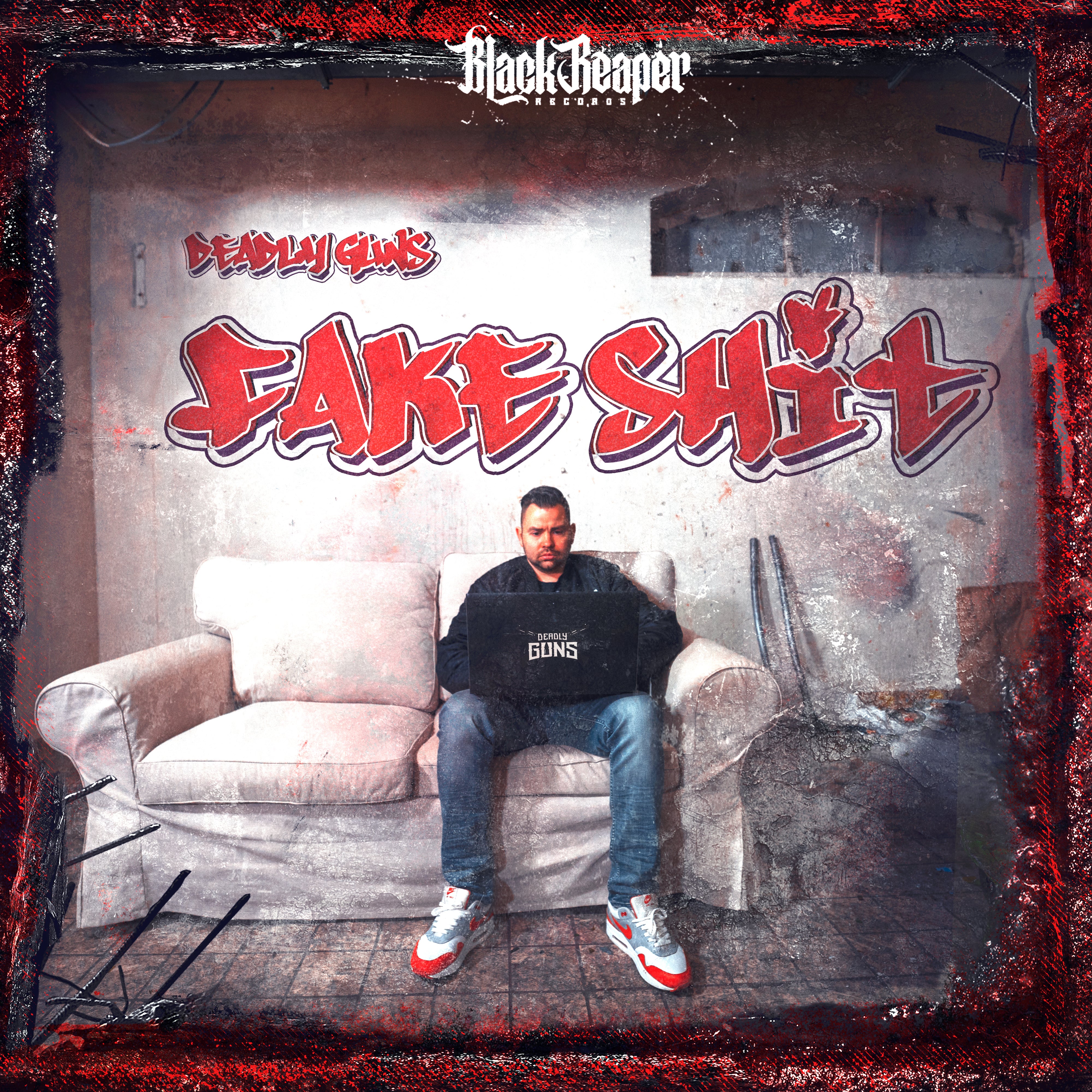 Deadly Guns - Fake Shit